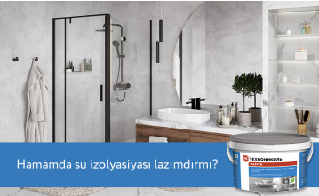 Hamamda su izolyasiyası lazımdırmı?